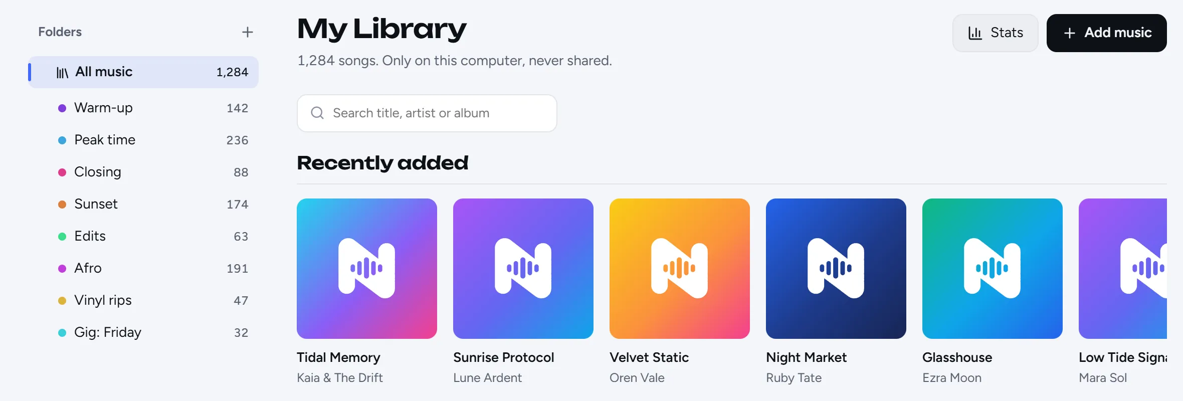 My Library: your own folders like Warm-up, Peak time and Gig: Friday, and the songs you added recently